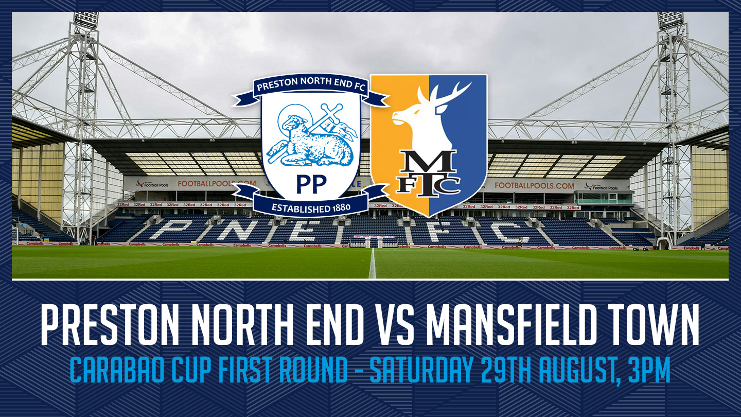 Mansfield Town Cup Details Confirmed - News - Preston North End